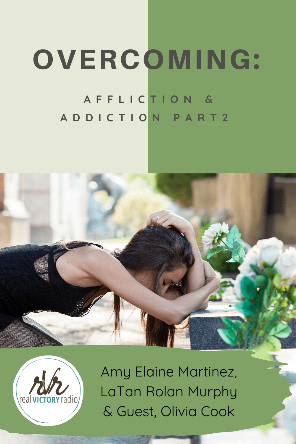 overcoming affliction grief addiction