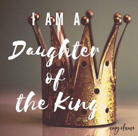 I am a Daughter of the King