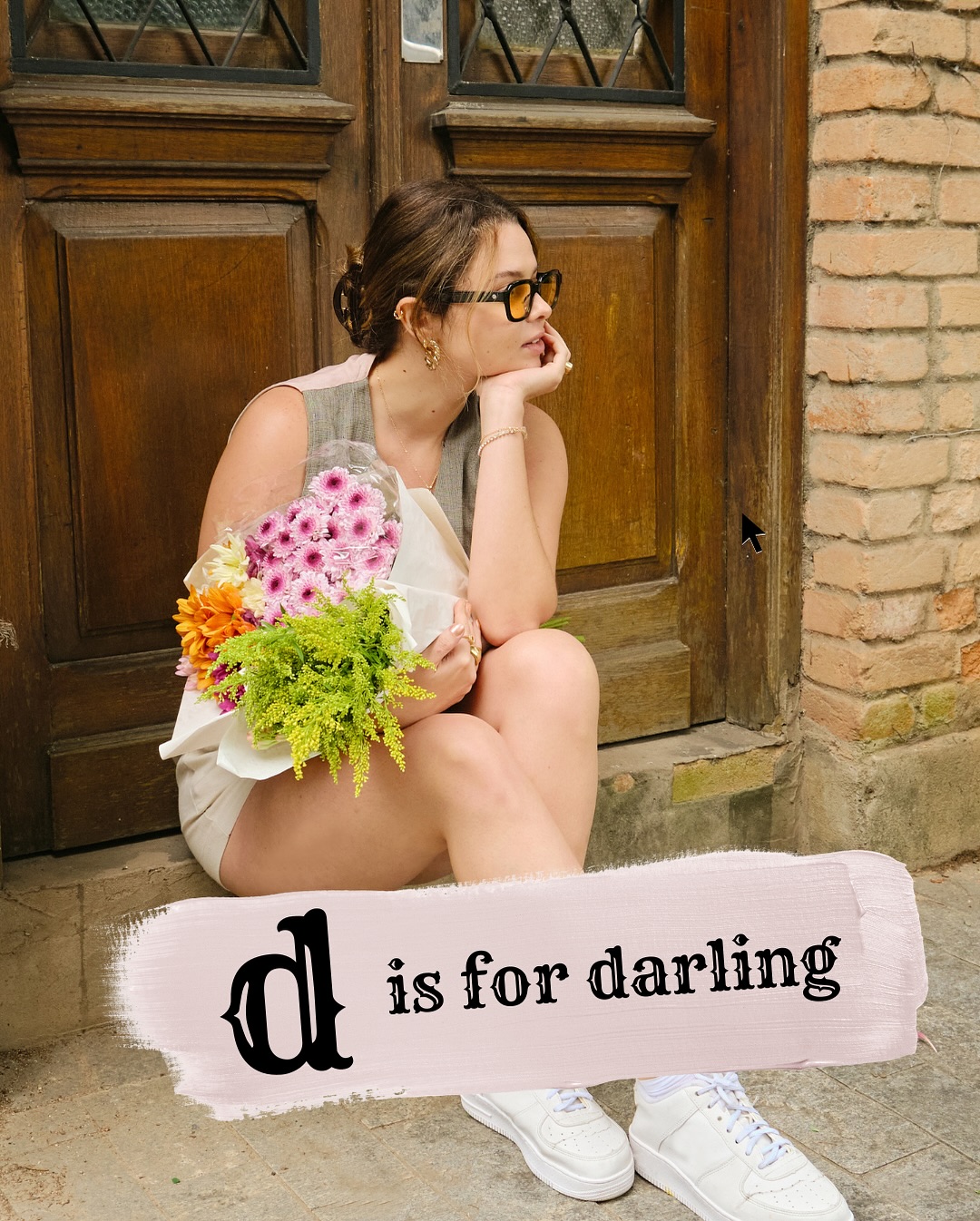 D is for Darling