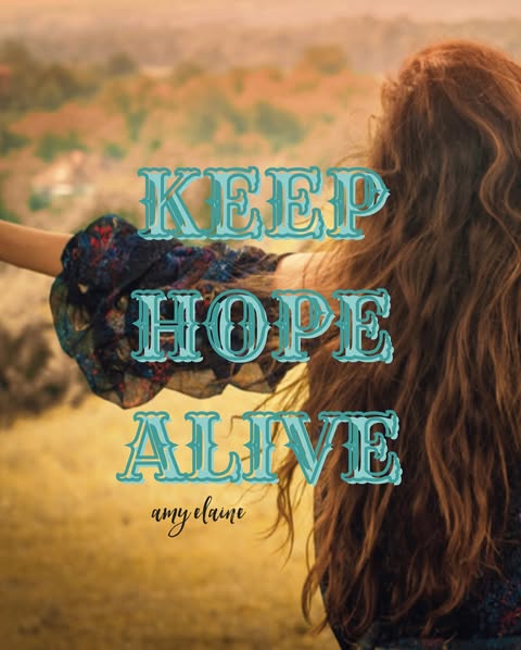 Keep Hope Alive