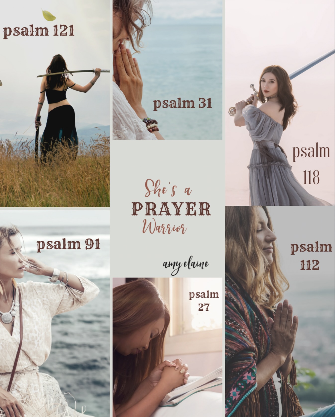 She's a prayer warrior - psalm 121, psalm 31, psalm 118, psalm 91, psalm 27, psalm 112